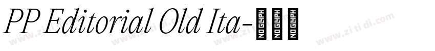 PP Editorial Old Ita字体转换